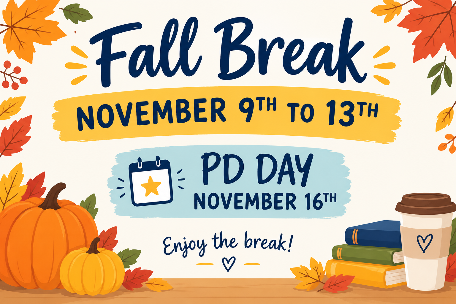 Autumn Break Announcement Poster